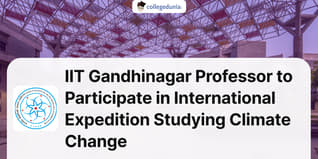 IIT Gandhinagar Professor to Participate in International Expedition Studying Climate Change; Check Details Here